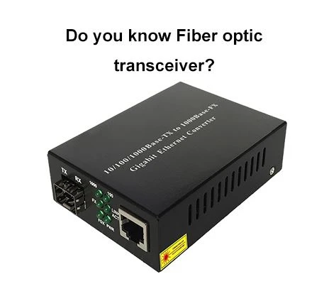 Kender du fiberoptisk transceiver?
