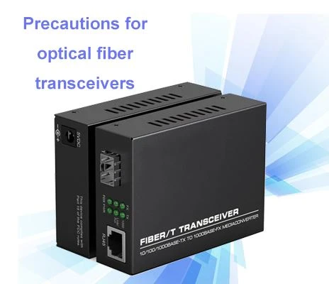 Forholdsregler for optiske fibertransceivere